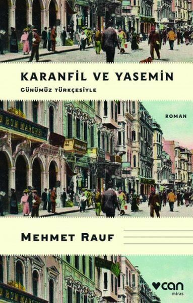 Karanfil ve Yasemin Günümüz Türkçesiyle