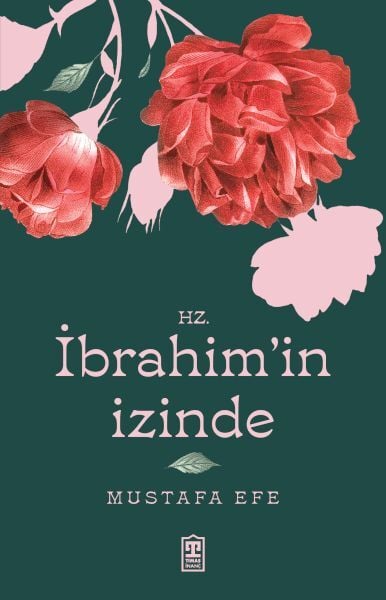 Hz İbrahim in İzinde
