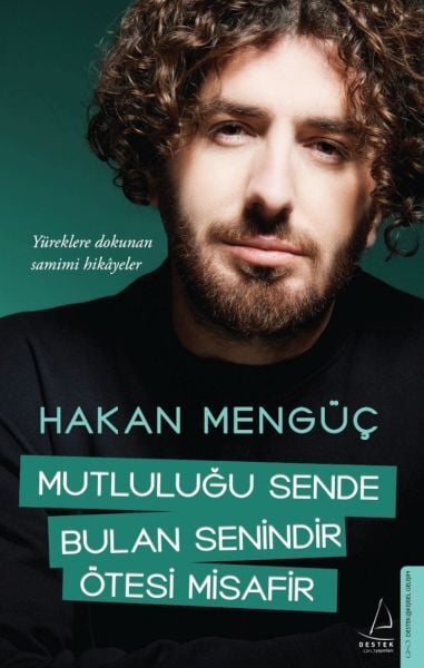 Das Glück liegt in dir selbst. Beyond Guest - Hakan Mengüç